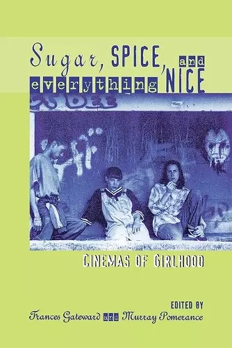 Sugar, Spice, and Everything Nice cover