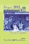 Sugar, Spice, and Everything Nice cover