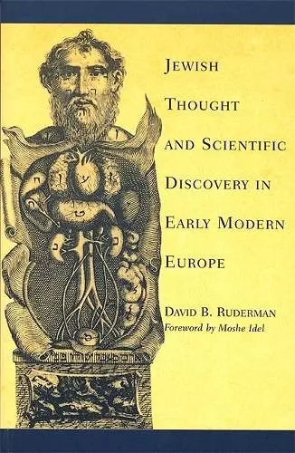 Jewish Thought and Scientific Discovery in Early Modern Europe cover