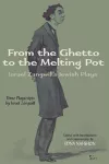 From the Ghetto to the Melting Pot cover