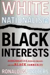 White Nationalism, Black Interests cover