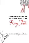 Contemporary Fiction and the Fairy Tale cover