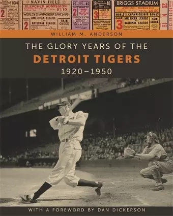 The Glory Years of the Detroit Tigers cover
