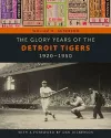 The Glory Years of the Detroit Tigers cover
