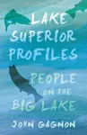 Lake Superior Profiles cover