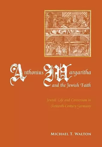 Anthonius Margaritha and the Jewish Faith cover