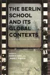 The Berlin School and its Global Contexts cover