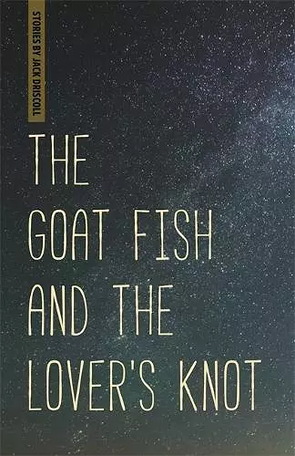 The Goat Fish and the Lover's Knot cover