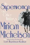 The Superwoman and Other Writings by Miriam Michelson cover