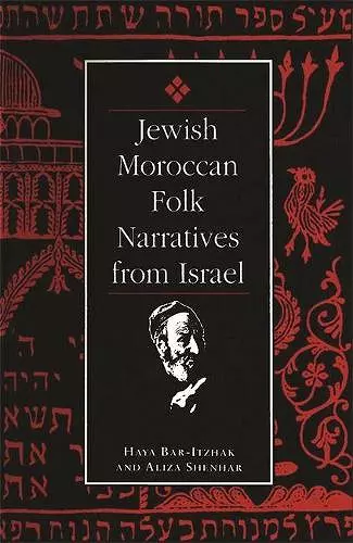 Jewish Moroccan Folk Narratives from Israel cover