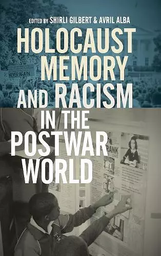 Holocaust Memory and Racism in the Postwar World cover