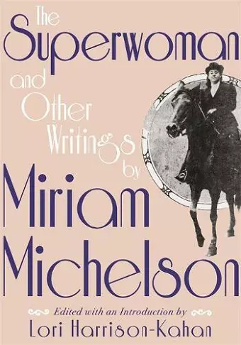 The Superwoman and Other Writings by Miriam Michelson cover