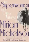 The Superwoman and Other Writings by Miriam Michelson cover