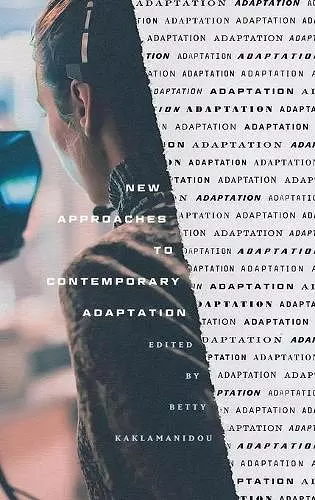 New Approaches to Contemporary Adaptation cover