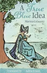 A True Blue Idea cover