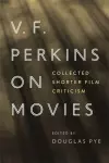 V.F. Perkins on Movies cover