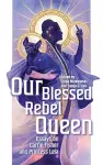 Our Blessed Rebel Queen cover