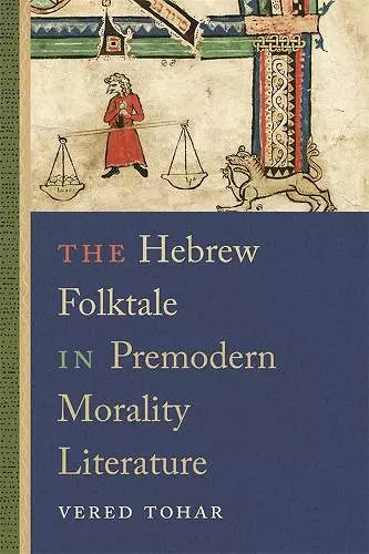 The Hebrew Folktale in Premodern Morality Literature cover