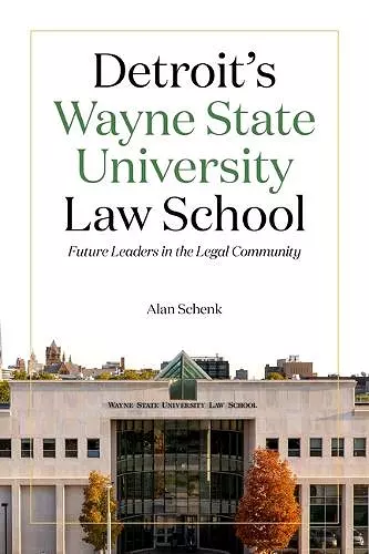 Detroit's Wayne State University Law School cover