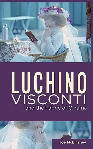 Luchino Visconti and the Fabric of Cinema cover