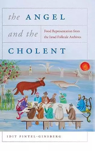 The Angel and the Cholent cover