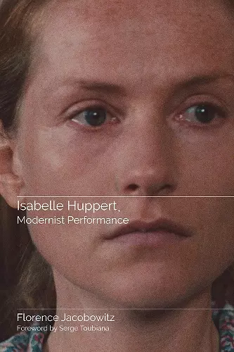 Isabelle Huppert, Modernist Performance cover