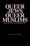 Queer Jews, Queer Muslims cover