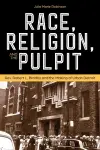 Race, Religion, and the Pulpit cover