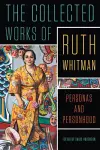 The Collected Works of Ruth Whitman cover