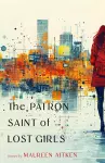 The Patron Saint of Lost Girls cover