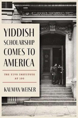 Yiddish Scholarship Comes to America cover
