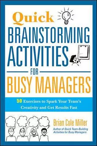 Quick Brainstorming Activities for Busy Managers cover