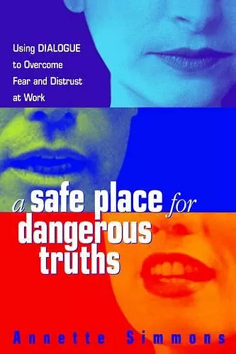 A Safe Place for Dangerous Truths cover