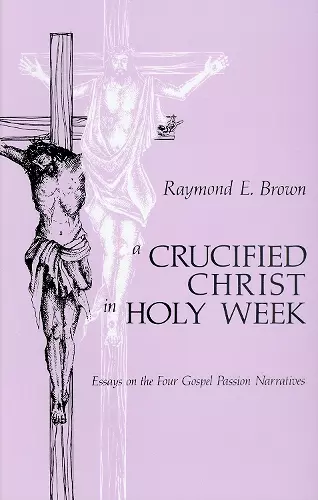 A Crucified Christ in Holy Week cover