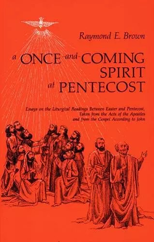 A Once-and-Coming Spirit at Pentecost cover