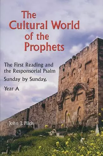 The Cultural World of the Prophets cover