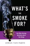 What’s the Smoke For? cover