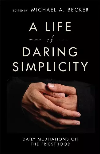 A Life of Daring Simplicity cover