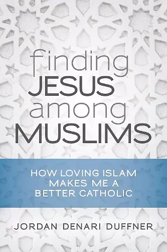 Finding Jesus among Muslims cover