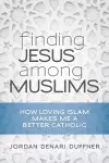 Finding Jesus among Muslims cover