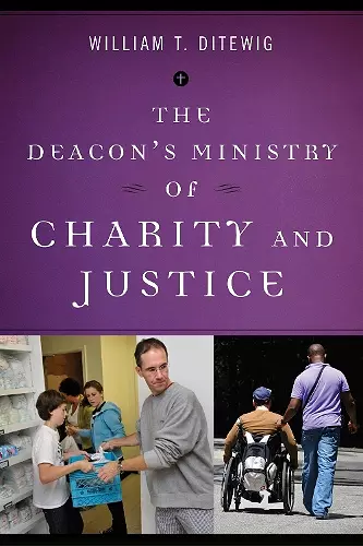 The Deacon's Ministry of Charity and Justice cover