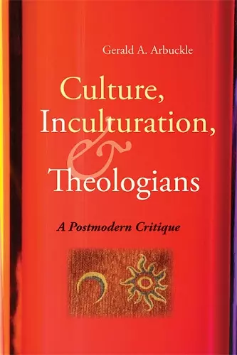 Culture, Inculturation, and Theologians cover