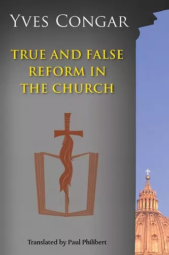 True and False Reform in the Church cover