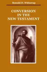 Conversion in the New Testament cover