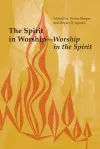 The Spirit in Worship-Worship in the Spirit cover