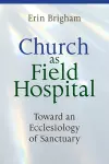 Church as Field Hospital cover