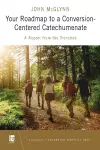 Your Roadmap to a Conversion-Centered Catechumenate cover