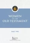 Women in the Old Testament, Part Two cover