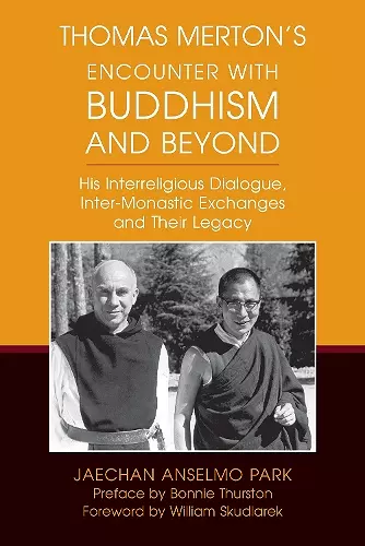 Thomas Merton’s Encounter with Buddhism and Beyond cover