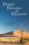 Desert Dangers and Delights cover